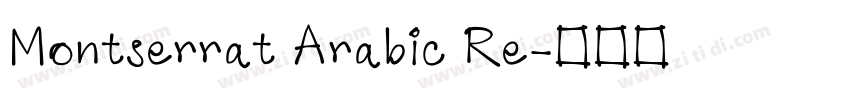 Montserrat Arabic Re字体转换